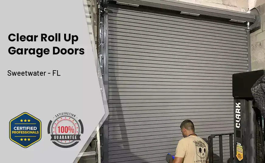 Clear Roll Up Garage Doors Sweetwater - FL 